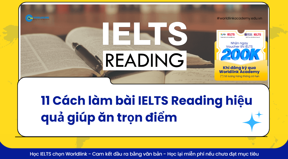 Cách làm bài Reading IELTS ăn trọn 9.0